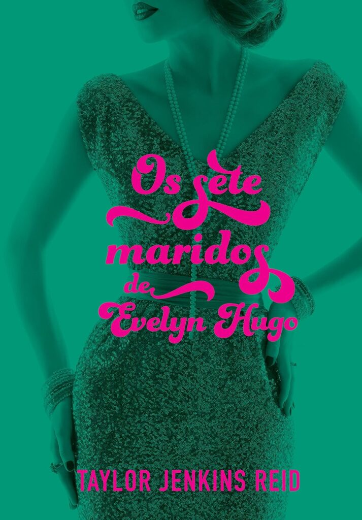 Os Sete Maridos de Evelyn Hugo - Os Melhores Livros de Romance de 2025